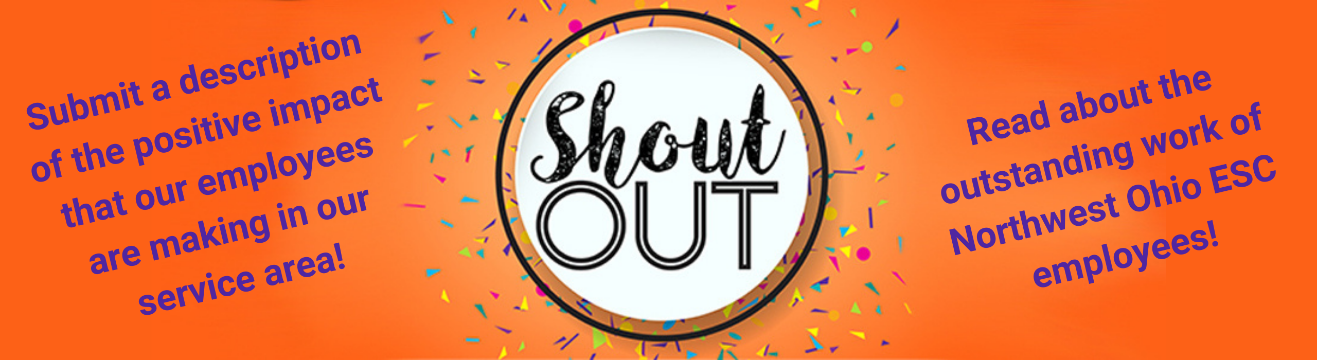 Submit a Shout Out or Read ESC Shout Outs